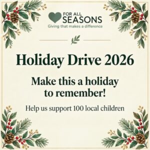 Holiday Drive to raise funds for gifts for local children.
